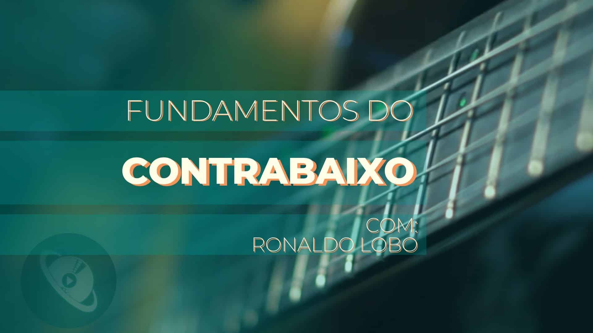Quer aprender a tocar baixo? Aprenda com Ronaldo Lobo