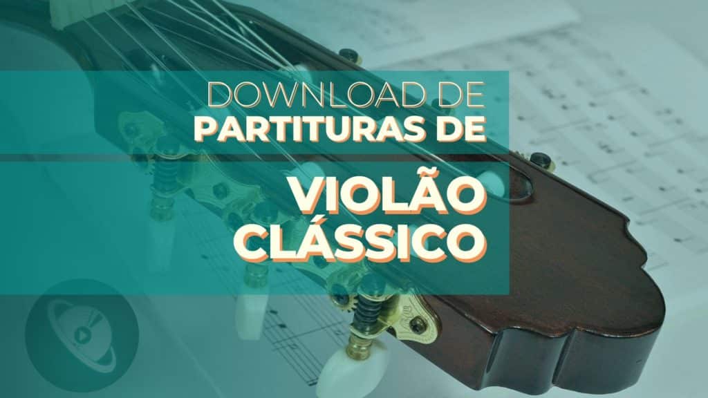partituras para violão clássico - Planeta Música