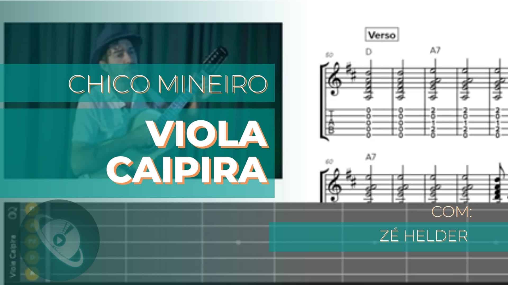 Tonico e Tinoco | Como tocar Chico Mineiro na viola caipira com cifra e tablatura